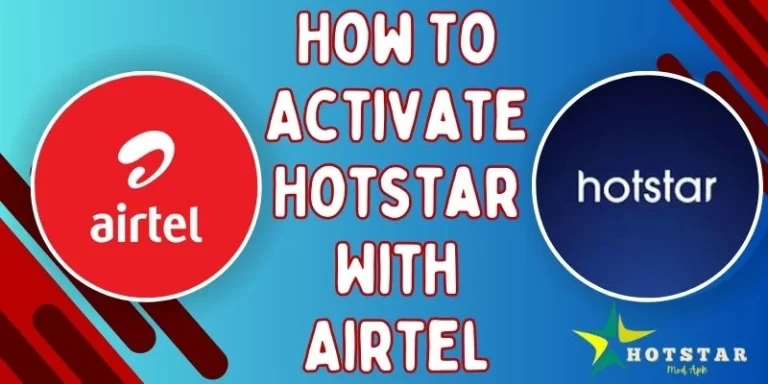 How To Activate Hotstar with Airtel? (Complete Guide)