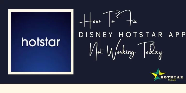 How To Fix Disney Hotstar App Not Working Today?